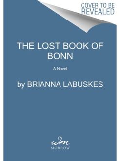 The Lost Book Of Bonn - Brianna Labuskes