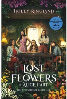 The Lost Flowers Of Alice Hart - Holly Ringland