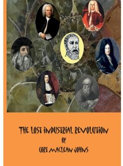 The Lost Industrial Revolution