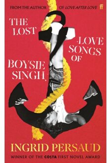 The Lost Love Songs Of Boysie Singh - Ingrid Persaud