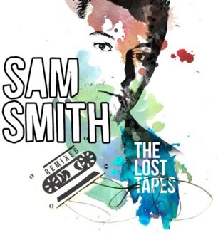 The Lost Tapes Remixed - Sam Smith