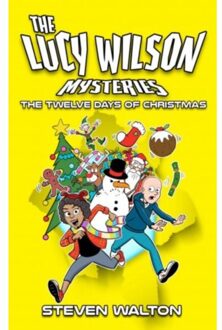 The Lucy Wilson Mysteries: The Twelve Days Of Christmas - Steven Walton