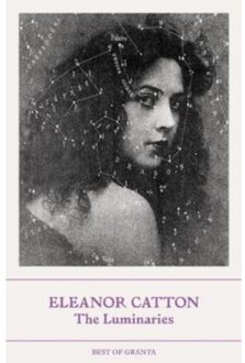 The Luminaries - Best Of Granta - Eleanor Catton