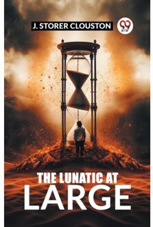 The Lunatic At Large (Edition2024) - J Storer Clouston