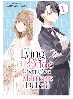 The Lying Bride And The Same-Sex Marriage Debate Vol. 1 - The Lying Bride And The Same-Sex Marriage - Kodama Naoko