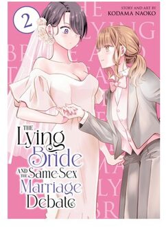 The Lying Bride And The Same-Sex Marriage Debate Vol. 2 - The Lying Bride And The Same-Sex Marriage - Kodama Naoko