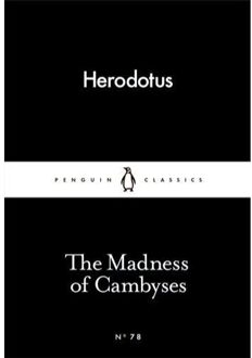 The Madness of Cambyses
