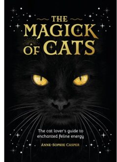 The Magick Of Cats - Anne-Sophie Casper