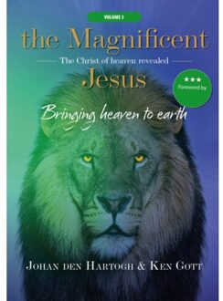 The Magnificent Jesus / Vol.3 - The Magnificent Jesus - Johan Den Hartogh