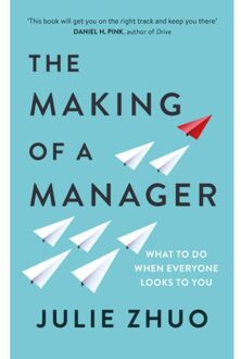 The Making of a Manager