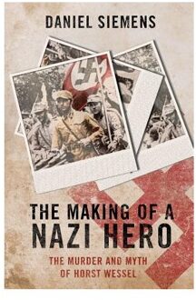 The Making of a Nazi Hero
