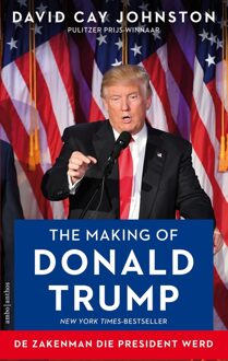 The making of Donald Trump - eBook David Cay Johnston (9026339224)