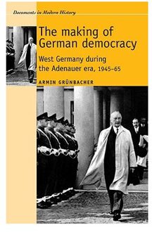 The Making of German Democracy