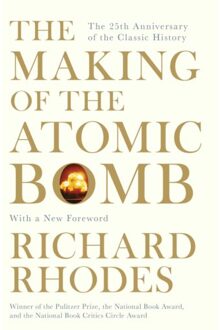 The Making Of The Atomic Bomb - Richard Rhodes