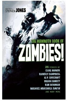 The Mammoth Book Of Zombies - Mammoth Books - Stephen Jones
