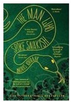 The Man Who Spoke Snakish - Andrus Kivirahk