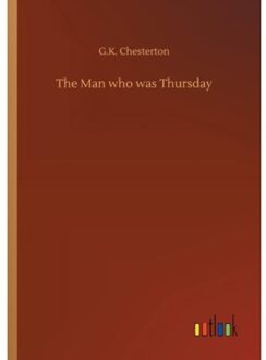 The Man Who Was Thursday - G K Chesterton
