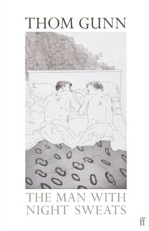 The Man With Night Sweats - Thom Gunn