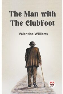 The Man With The Clubfoot (Edition2023) - Williams Valentine