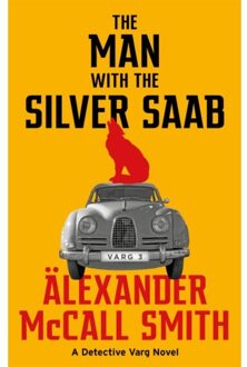 The Man With The Silver Saab - Detective Varg - Alexander McCall Smith