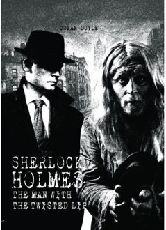 The Man With The Twisted Lip - Arthur Conan Doyle