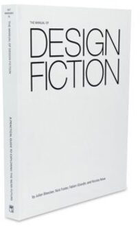 The Manual Of Design Fiction - Julian Bleecker