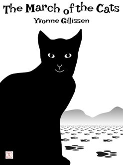 The march of the cats - Yvonne Gillissen - ebook
