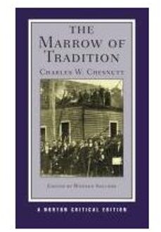 The Marrow of Tradition