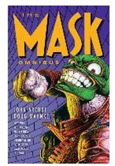 The Mask Omnibus Volume 1 (Second Edition) - John Arcudi