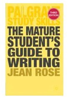 The Mature Student's Guide to Writing