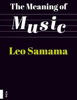 The meaning of music - eBook Leo Samama (9048528933)