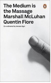 The Medium is the Massage