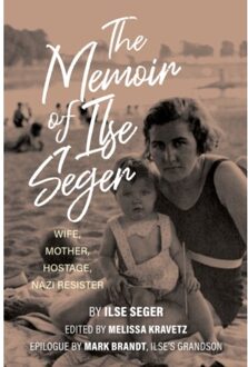 The Memoir Of Ilse Seger