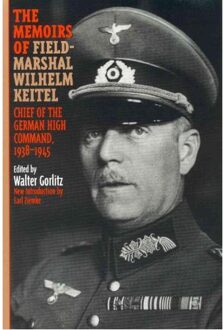 The Memoirs of Field-Marshal Wilhelm Keitel