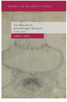 The Memoirs of John Addington Symonds