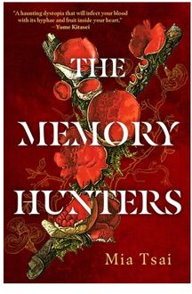 The Memory Hunters - The Consecrated - Mia Tsai