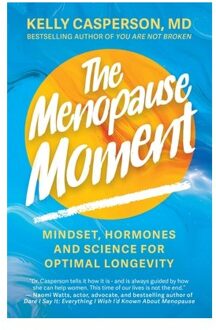 The Menopause Moment - Kelly Casperson M.D.