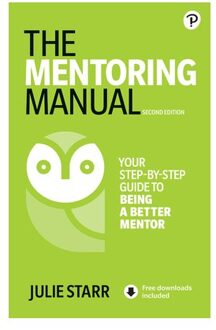 The Mentoring Manual - Julie Starr
