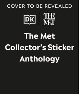 The Met Collector's Sticker Anthology - Dk The Met - DK