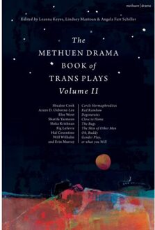 The Methuen Drama Book Of Trans Plays Volume 2 - Methuen Drama Play Collections