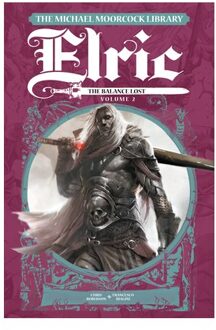 The Michael Moorcock Library Elric: The Balance Lost Vol.2 - The Michael Moorcock Library Elric: - Chris Roberson