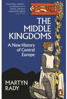 The Middle Kingdoms - Martyn Rady