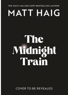 The Midnight Train - Matt Haig
