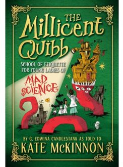The Millicent Quibb School Of Etiquette For Young Ladies Of Mad Science - The Millicent Quibb School - Kate McKinnon