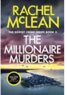 The Millionaire Murders - Dorset Crime - Rachel McLean