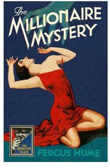 The Millionaire Mystery (Detective Club Crime Classics)