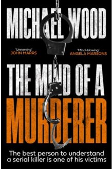 The Mind Of A Murderer - Dr Olivia Winter - Michael Wood