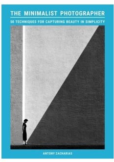 The Minimalist Photographer - Antony Zacharias