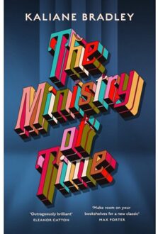 The Ministry Of Time - Kaliane Bradley