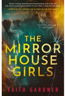 The Mirror House Girls - Faith Gardner